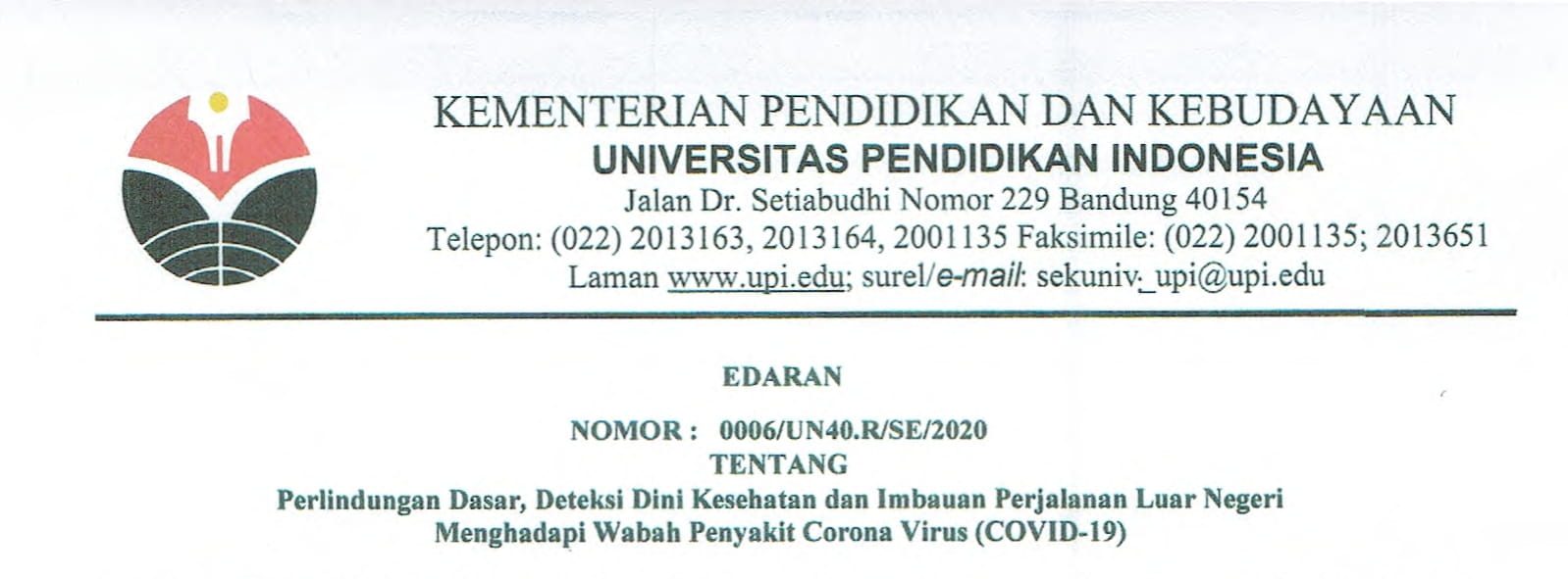 Read more about the article Rektor UPI Keluarkan Surat Edaran Terkait Pencegahan Wabah Penyakit Corona Virus (COVID-19)