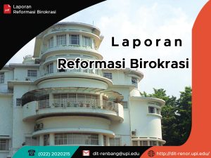 Read more about the article Laporan Reformasi Birokrasi UPI 2022